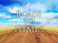 Roads to HTML5